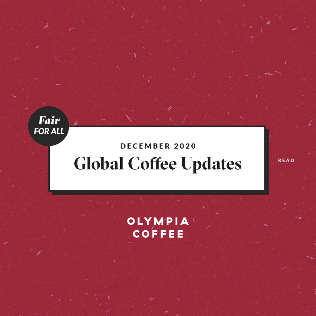December 2020 Global Coffee Updates