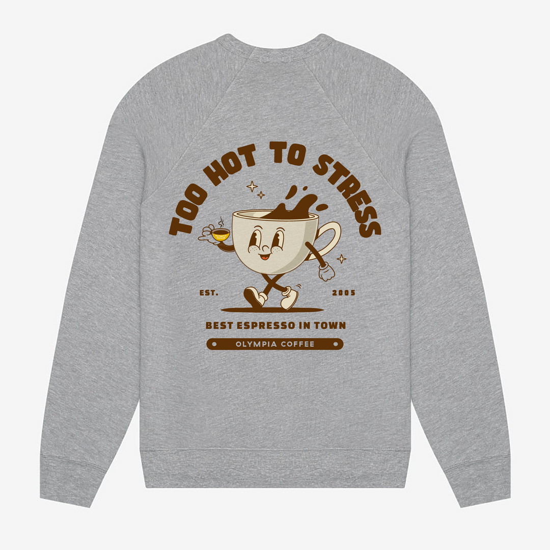 Too Hot to Stress Crew Neck Sweatshirt